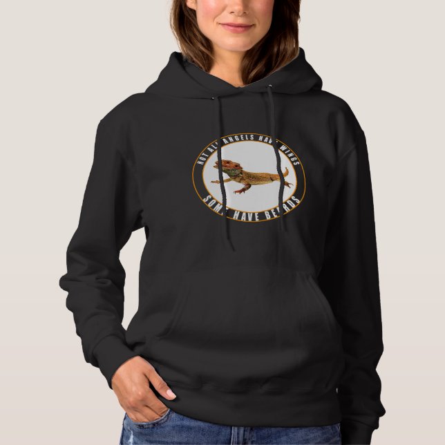 Some Angels Have Beards Bearded Dragon Lizard Hoodie (Front)