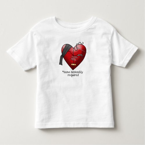 Some Assembly Required for a Mended Heart TShirt