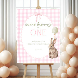 Some Bunny is One Birthday Welcome Sign