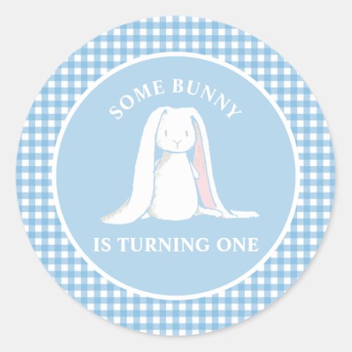 Some Bunny is One blue Gingham Birthday Classic Round Sticker