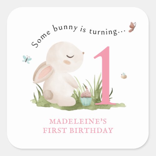 Some Bunny is One First Birthday Favor Square Sticker