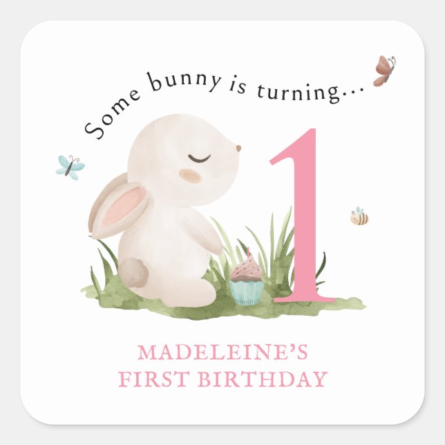 Some Bunny is One First Birthday Favor Square Sticker (Front)