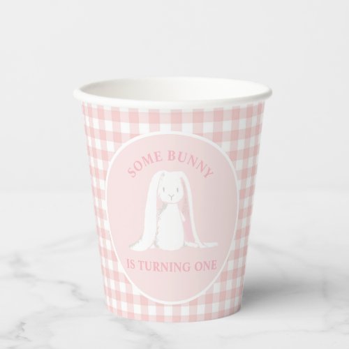 Some Bunny is One Pink Gingham Birthday Paper Cups