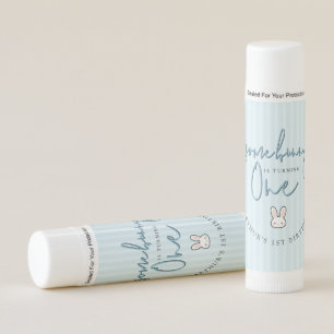 Some Bunny is turning One 1st Birthday Celebration Lip Balm