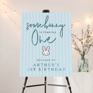Some Bunny is turning One 1st Birthday Welcome Foam Board