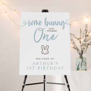 Some Bunny is turning One 1st Birthday Welcome Foam Board
