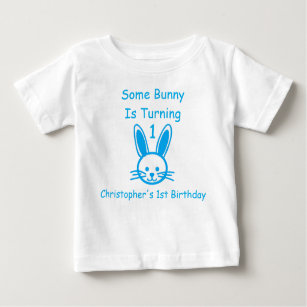 Some Bunny Is Turning One Birthday Baby T-Shirt