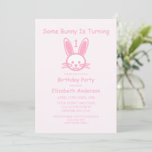 Some Bunny Is Turning One: First Birthday Invitation