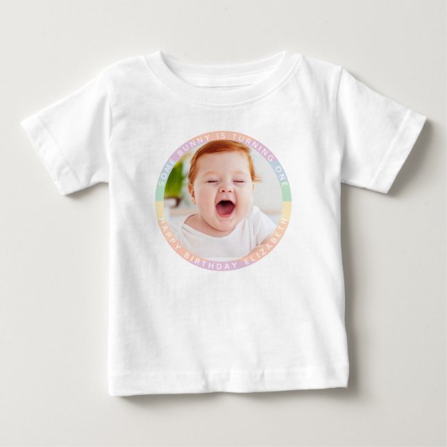 Some Bunny is Turning One Rainbow Birthday Photo Baby T-Shirt (Front)