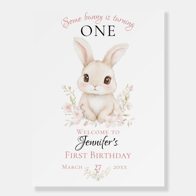 Some Bunny is Turning One Welcome Sign (Front)
