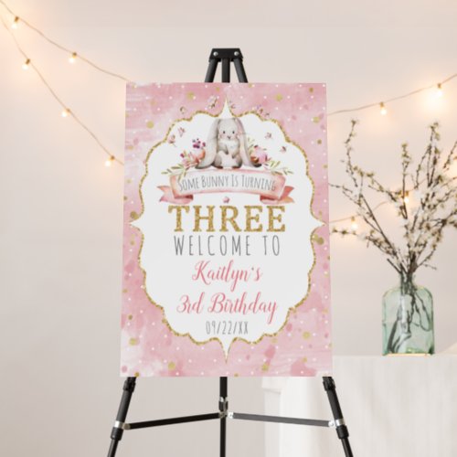 Some Bunny is Turning Third 3rd Birthday Welcome Foam Board