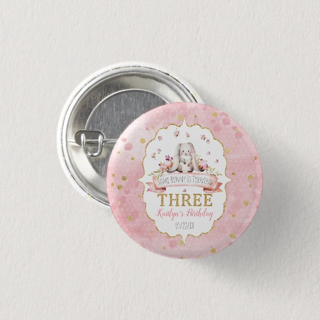 Some Bunny is Turning Three 3rd Birthday Button (Front & Back)
