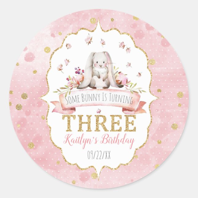 Some Bunny is Turning Three 3rd Birthday Favor Classic Round Sticker (Front)
