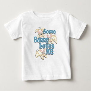 Some Bunny Loves Me Baby T-Shirt