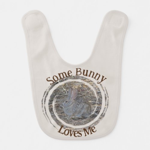 Some Bunny Loves Me Cute Brown Desert Rabbit Baby Bib