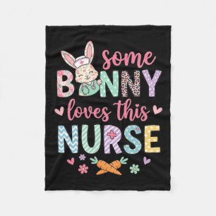 Some Bunny Loves This Nurse Cute Rabbit Funny Fleece Blanket