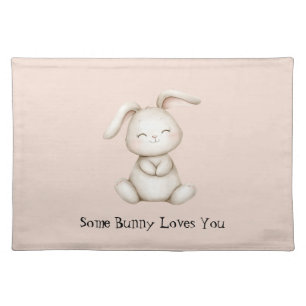 Some Bunny Loves You Cloth Placemat