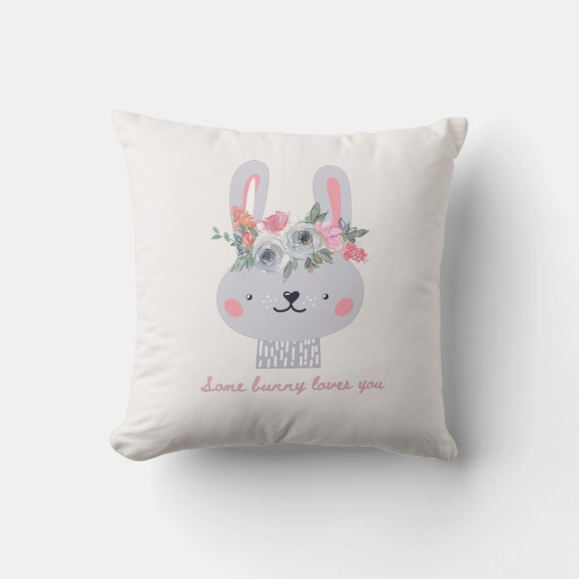 Some Bunny Loves You! Cute Bunny Throw Pillow (Front)