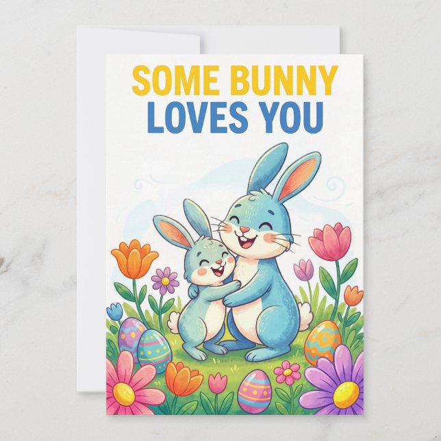 Some Bunny Loves You Cute Easter Bunny Card (Front)