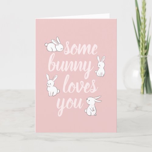 Some bunny loves you cute Easter Bunny Holiday Card