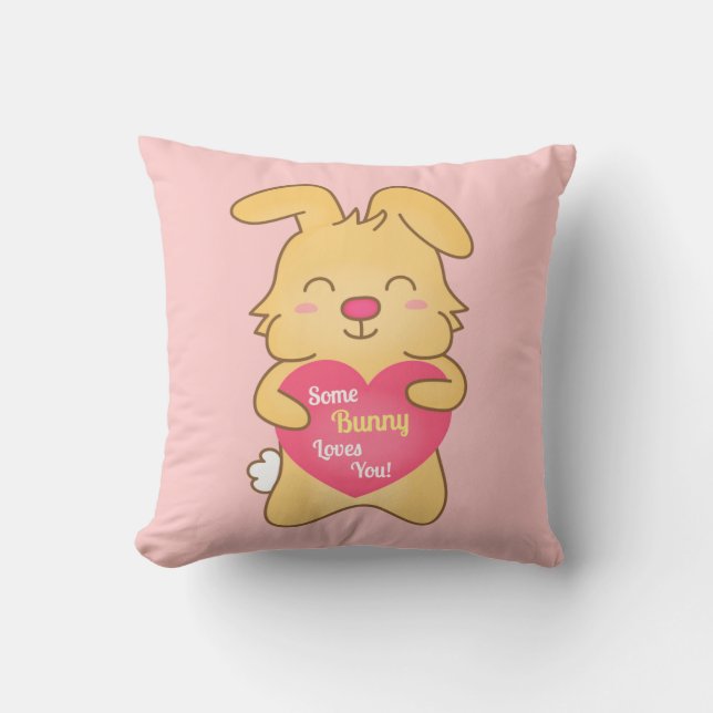 Some bunny loves you Cute Pun humor Pillow (Front)