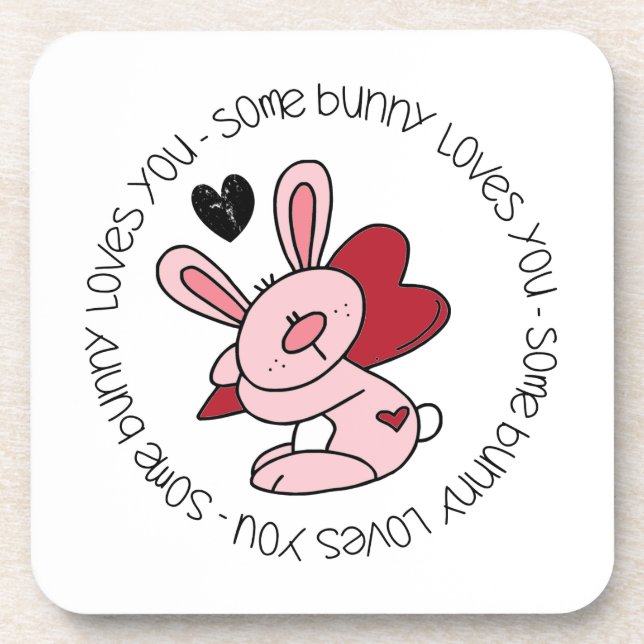 Some Bunny Loves You Drink Coaster (Front)