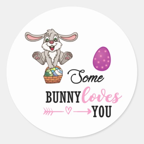 Some Bunny Loves You Easter Classic Round Sticker
