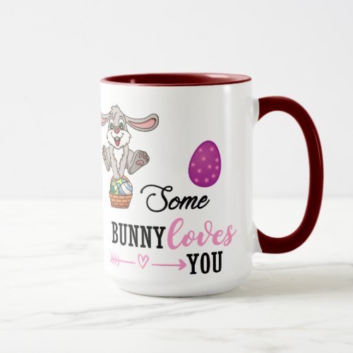 Some Bunny Loves You Easter Mug