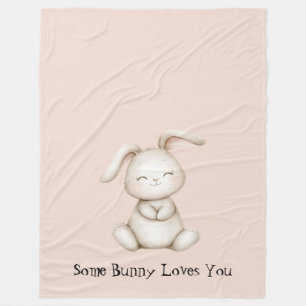 Some Bunny Loves You Fleece Blanket