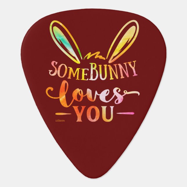 SOME BUNNY LOVES YOU funny easter holiday gift     Guitar Pick (Front)