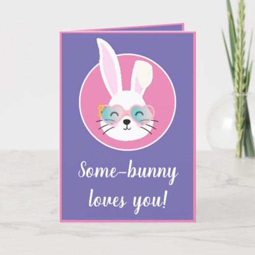 Some_Bunny Loves You Funny Easter Quote Rabbit Holiday Card