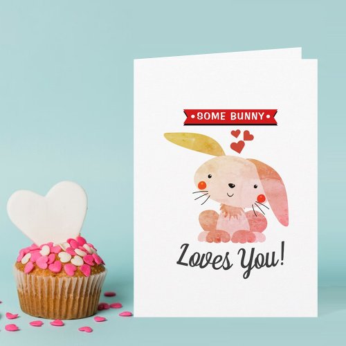 Some Bunny Loves You Funny Whimsy Valentines Day Card