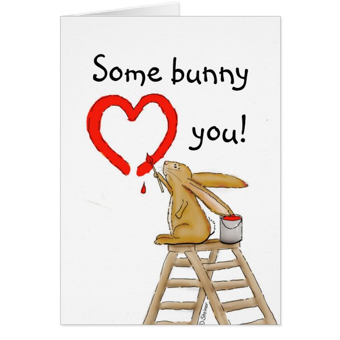 Some Bunny loves You Greeting Card