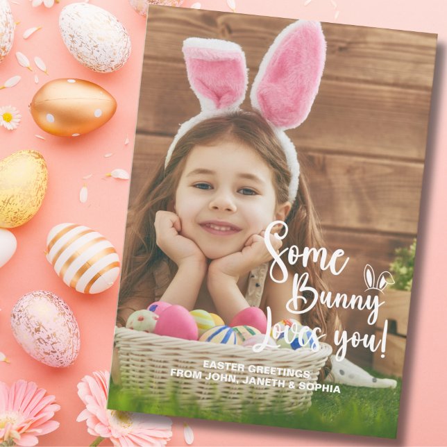 Some Bunny Loves You Happy Photo Easter Invitation (Creator Uploaded)