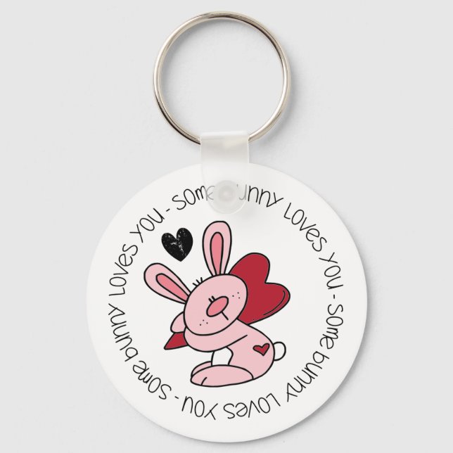 Some Bunny Loves You Keychain (Front)