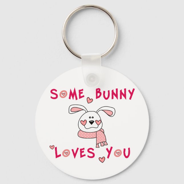 Some Bunny Loves You Keychain (Front)