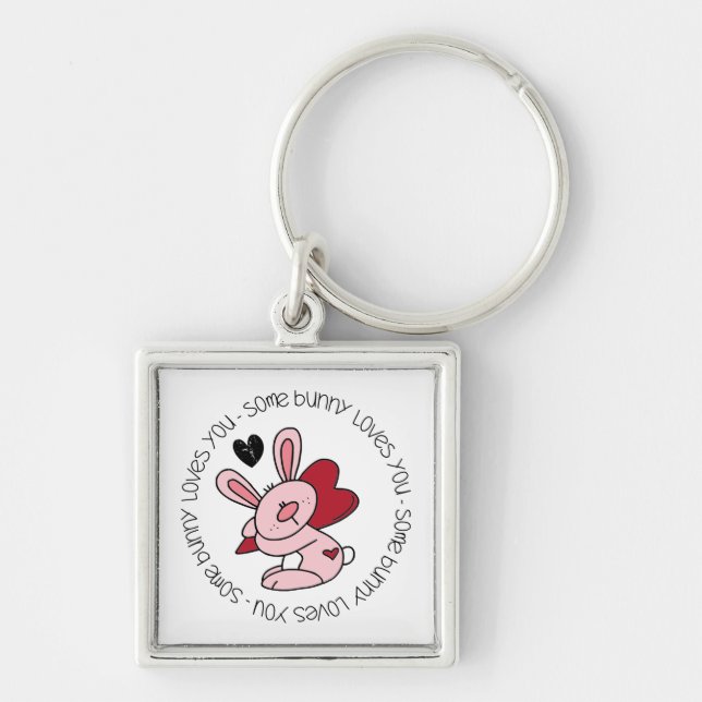 Some Bunny Loves You Keychain (Front)