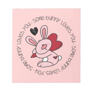 Some Bunny Loves You Notepad