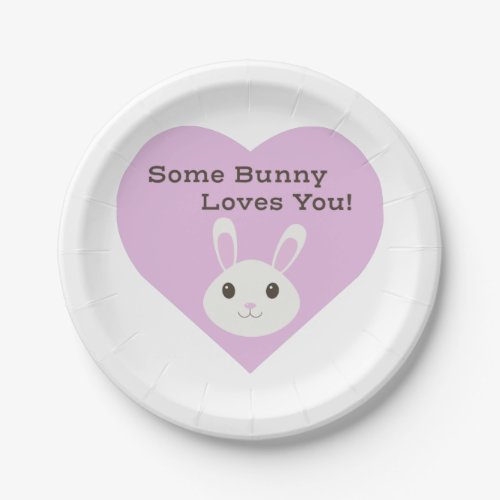 Some Bunny Loves You Paper Plates