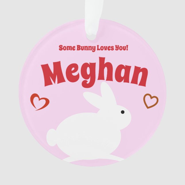 Some Bunny Loves You Personalized Ornament (Front)