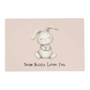 Some Bunny Loves You Placemat