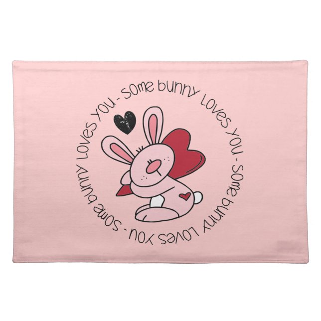 Some Bunny Loves You Placemat (Front)