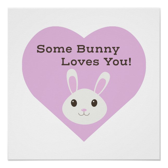 Some Bunny Loves You Poster (Front)