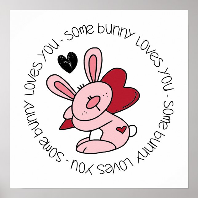 Some Bunny Loves You Poster (Front)