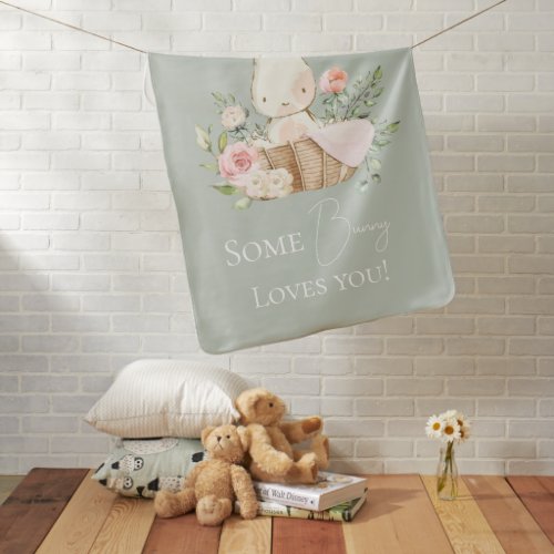 Some Bunny Loves You Sage Green Rabbit Baby Baby Blanket