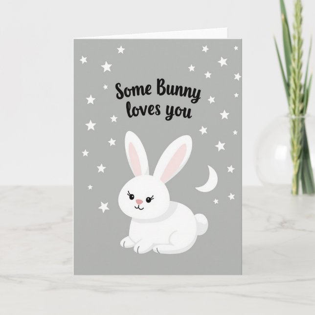 Some Bunny Loves You Stars Card (Front)