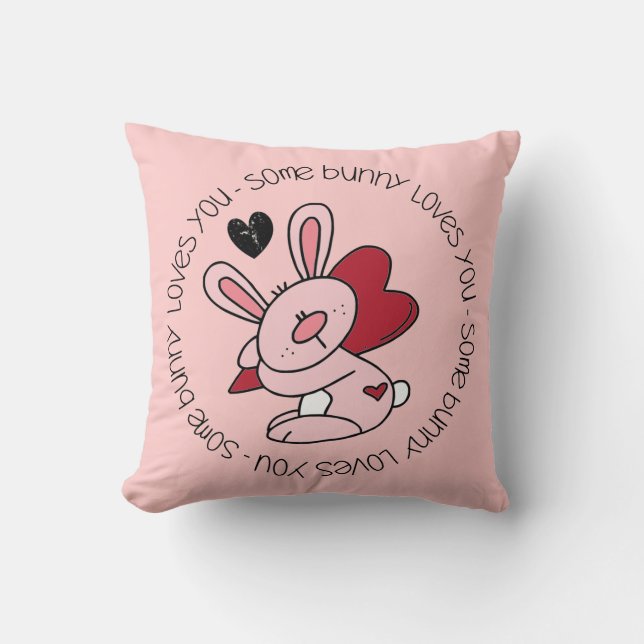 Some Bunny Loves You Throw Pillow (Front)
