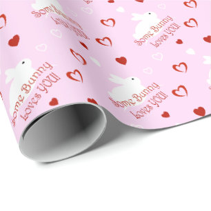 Some Bunny Loves You! Valentine's Day Gift Wrap