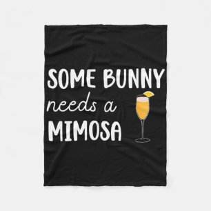 Some Bunny Needs A Mimosa Funny Men Women Easter  Fleece Blanket