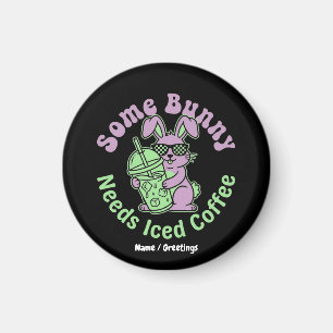 Some Bunny Needs Iced Coffee Retro Spring Easter Magnet